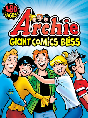 cover image of Archie Giant Comics Bliss